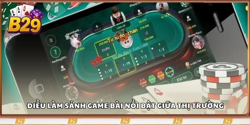 Game Bài B29 - Đấu Trí Qua Từng Ván Bài Đầy Thách Thức 4 Điều làm sảnh game bài nổi bật giữa thị trường